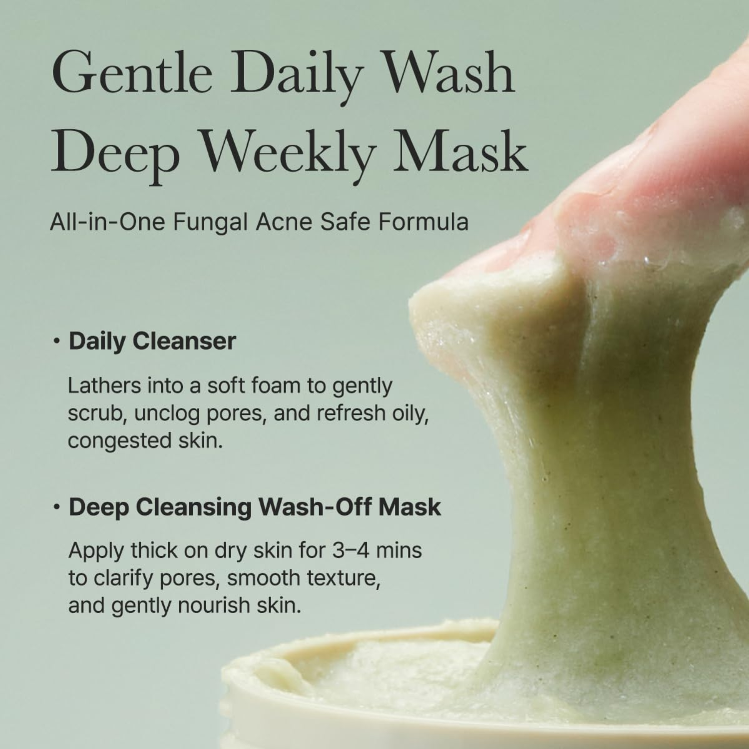 Product packaging with text about a gentle daily wash and deep weekly mask for skin care.