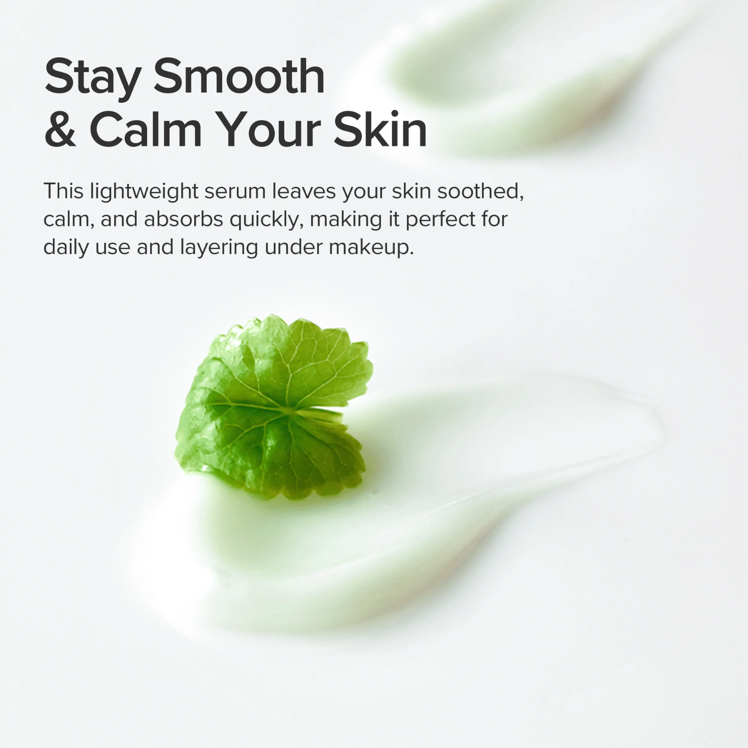 Lightweight serum with a green leaf on a white background, promoting skin smoothness and calmness.