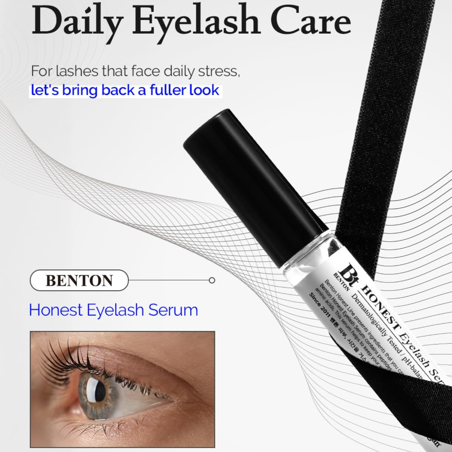 Benton Honest Eyelash Serum with an eye close-up and text about daily eyelash care.