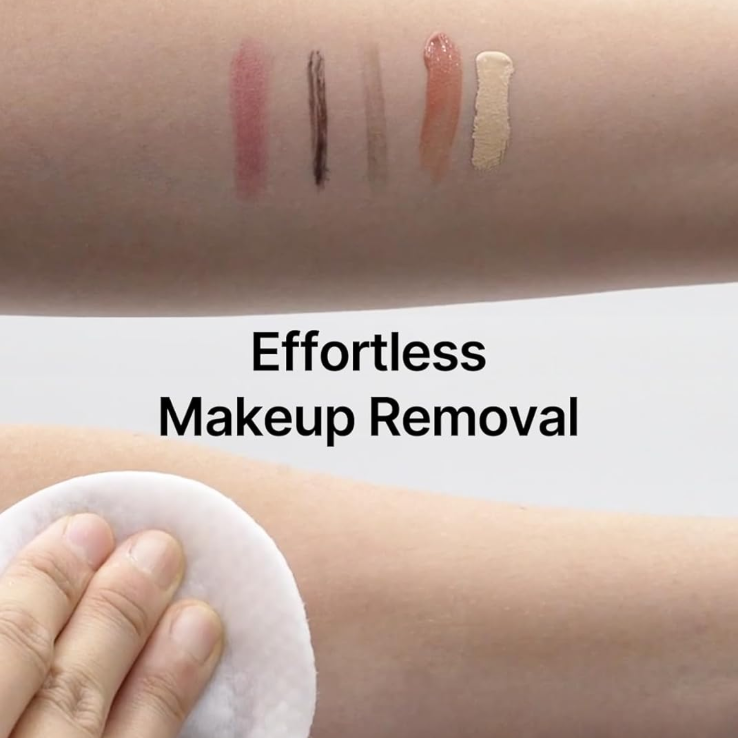 Makeup swatches on skin with a hand holding a cotton pad, labeled 'Effortless Makeup Removal'.