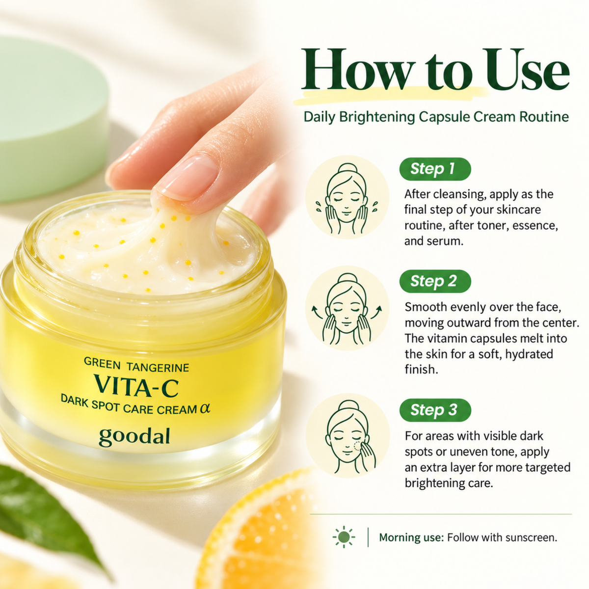 Goodal Green Tangerine Vita-C Dark Spot Care Cream jar with a hand applying cream, alongside a step-by-step 'How to Use' guide on a clean white background.