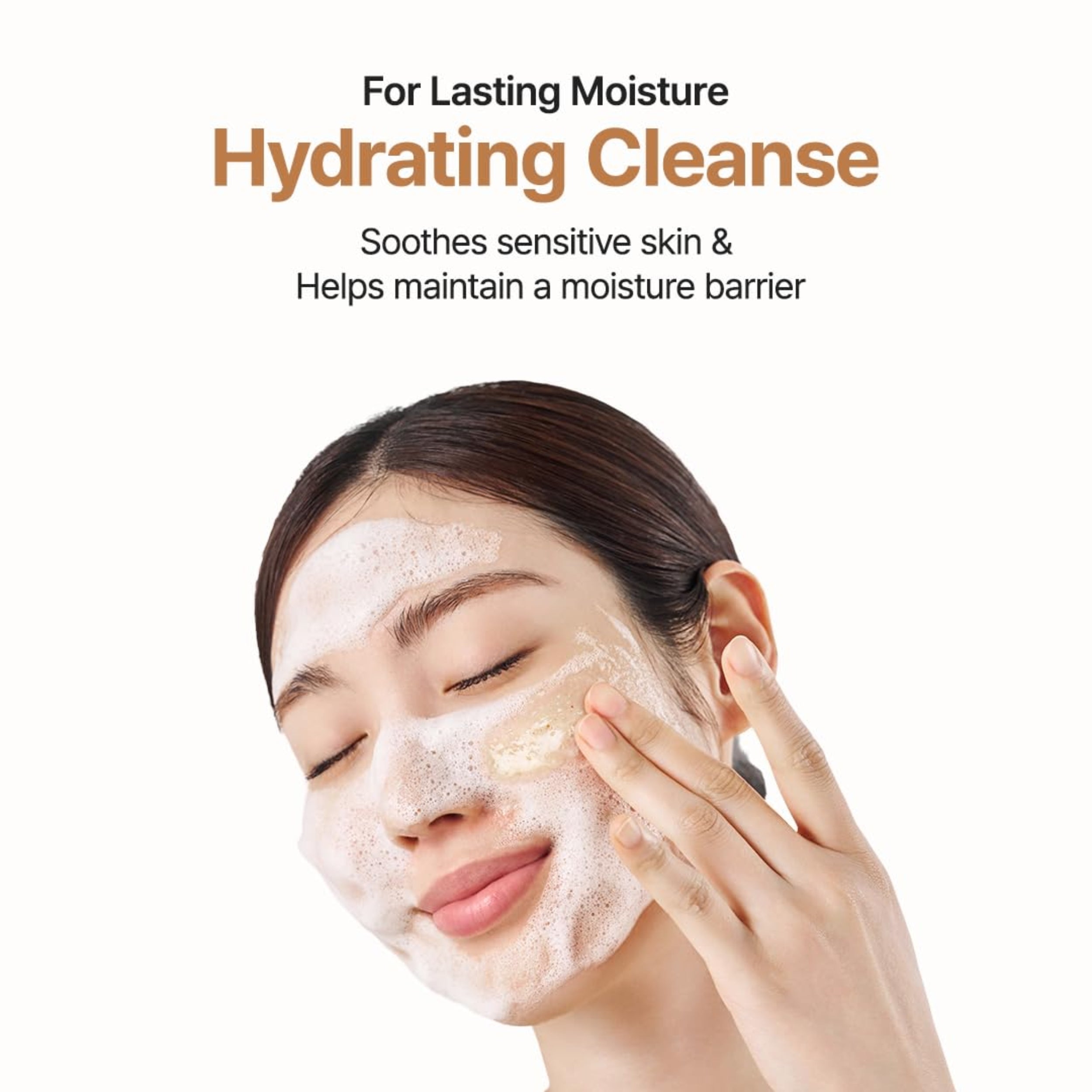 Person applying a hydrating cleanse to their face with text highlighting benefits on a white background