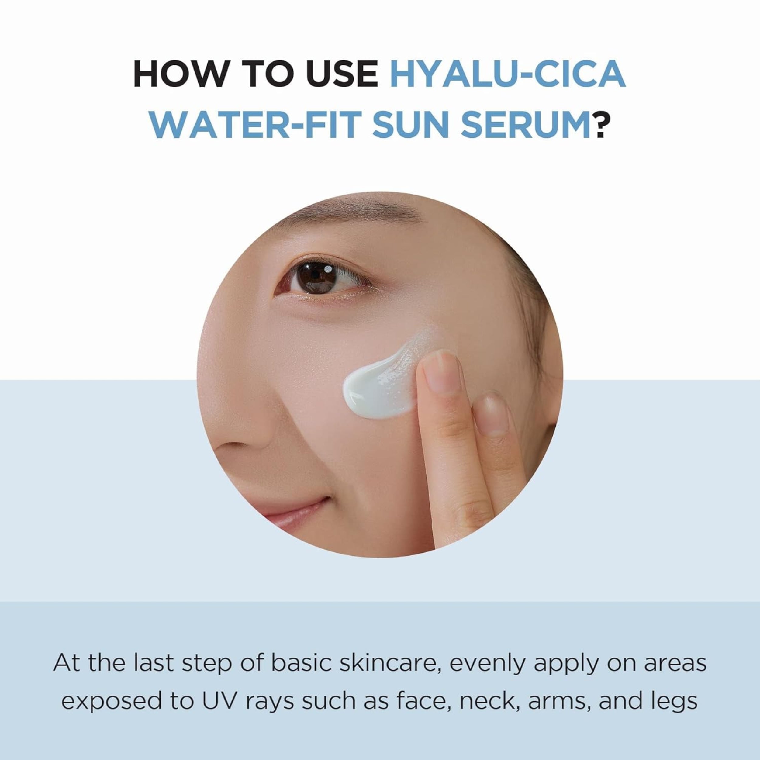 Instructional graphic on using Hyalu-Cica Water-Fit Sun Serum with a close-up of skin application.