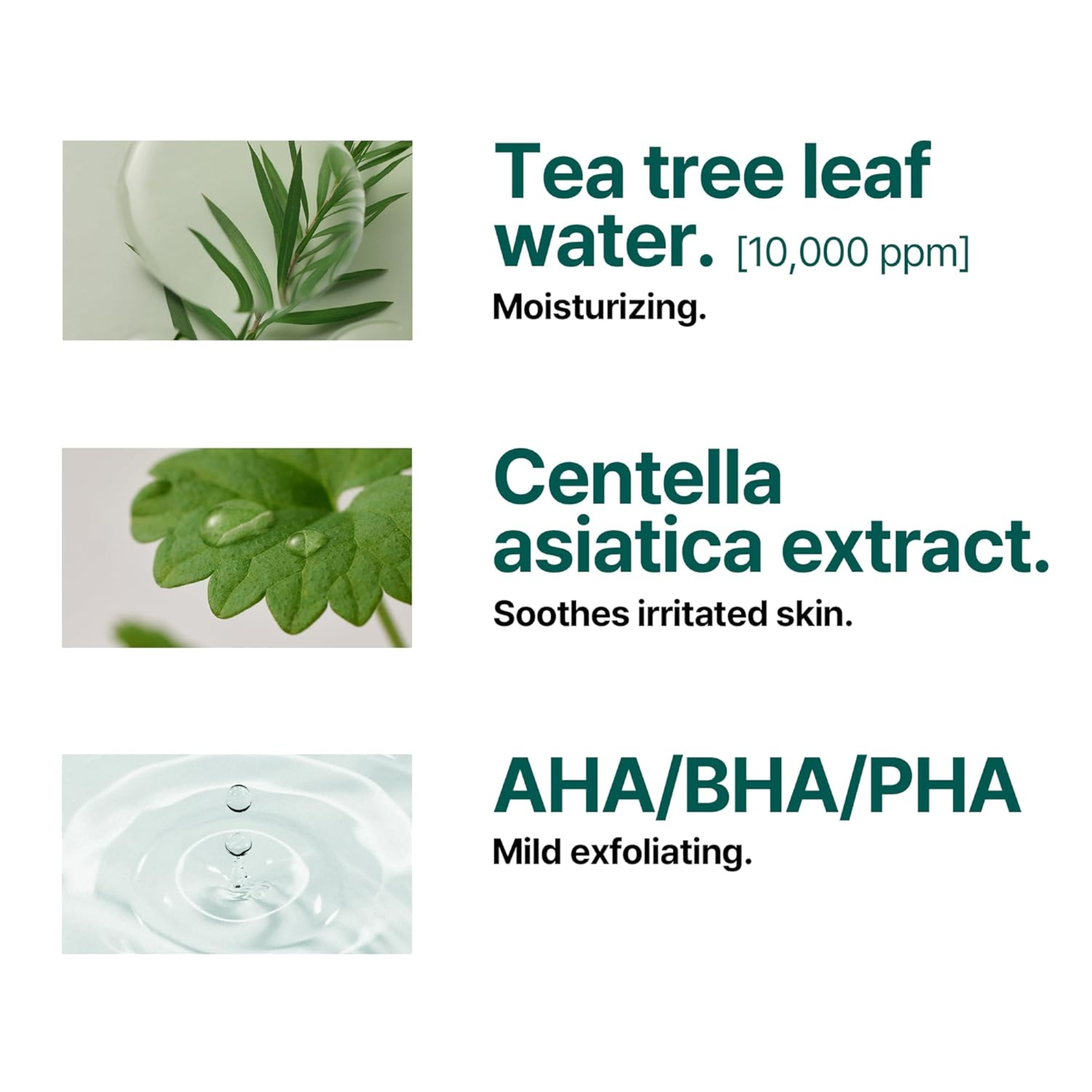 Product label with tea tree leaf water, Centella asiatica extract, and AHA/BHA/PHA ingredients on a white background.